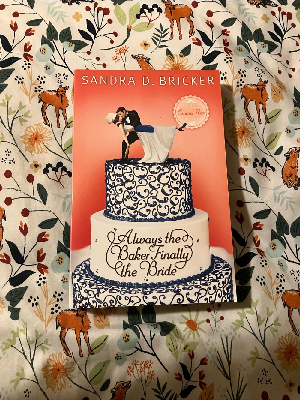 Always the Baker Finally the Bride by Sandra D. Bricker Book 4